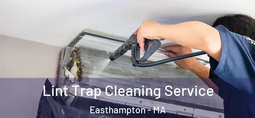 Lint Trap Cleaning Service Easthampton - MA